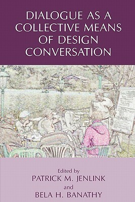 Dialogue as a Collective Means of Design Conversation by 