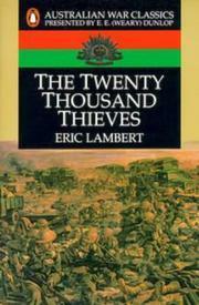The Twenty Thousand Thieves (Australian War Classics) by Eric Lambert