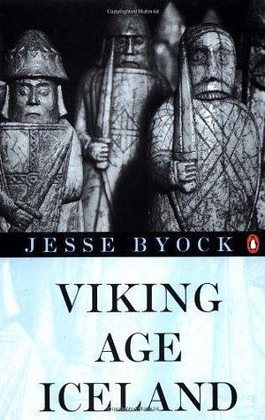 Viking Age Iceland by Jesse L Byock by Jesse L. Byock, Jesse L. Byock