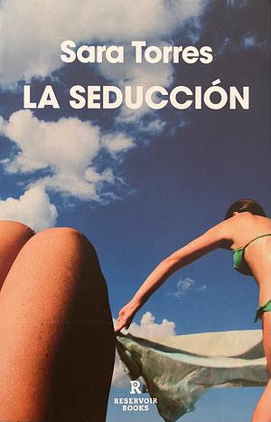 La seducción by Sara Torres