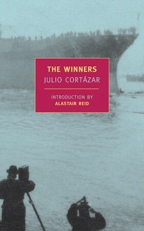 The Winners by Alastair Reid, Elaine Kerrigan, Julio Cortázar