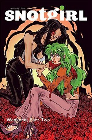 Snotgirl #10 by Bryan Lee O'Malley, Rachael Cohen, Leslie Hung