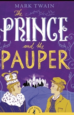 The Prince and the Pauper: Original Illustrations by Mark Twain