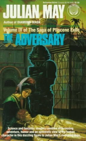 The Adversary by Julian May