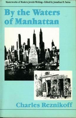 By the Waters of Manhattan by Charles Reznikoff