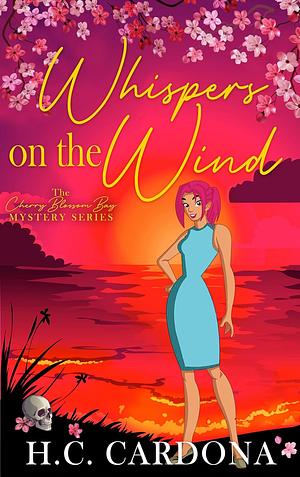 Whispers on the Wind by H.C. Cardona