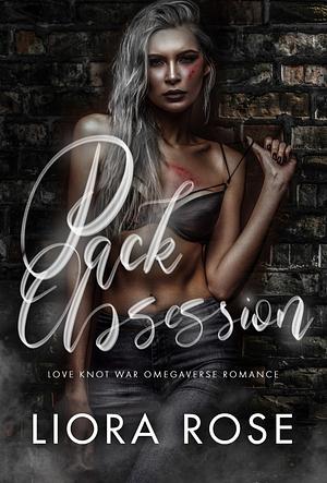 Pack Obsession by Liora Rose