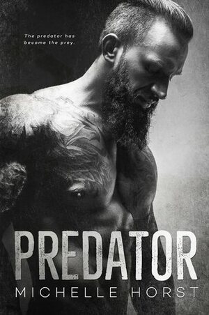 Predator by Michelle Heard, Michelle Horst