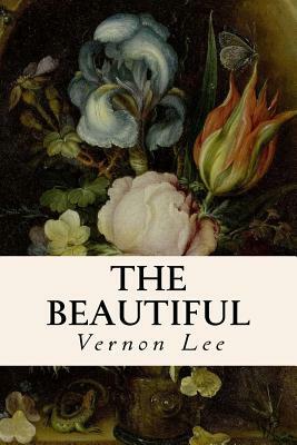 The Beautiful by Vernon Lee