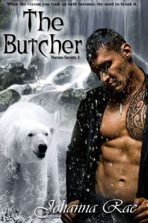The Butcher by Johanna Rae