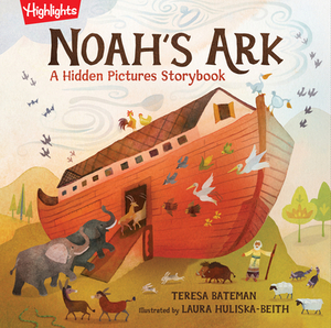 Noah's Ark: A Hidden Pictures Storybook by Teresa Bateman