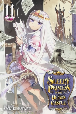 Sleepy Princess in the Demon Castle, Vol. 11 by Kagiji Kumanomata