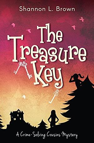 The Treasure Key by Shannon L. Brown