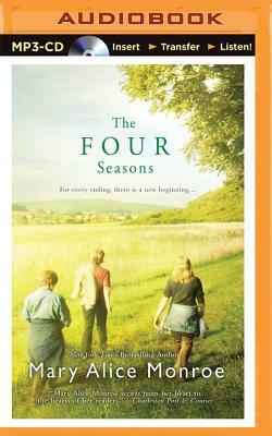 The Four Seasons by Mary Alice Monroe