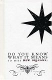 Do You Know What It Means to Miss New Orleans? by Ray Shea, Jason Berry, Craig Mod, David Rutledge, Colleen Mondor, Toni McGee Causey