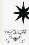 Do You Know What It Means to Miss New Orleans? by Ray Shea, Toni McGee Causey, Colleen Mondor, David Rutledge, Craig Mod, Jason Berry