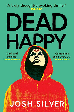 Dead Happy by Josh Silver