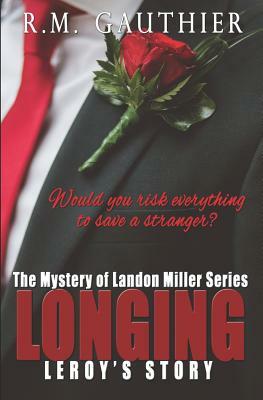 Longing by R. M. Gauthier