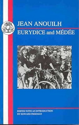 Anouilh: Eurydice by Jean Anouilh
