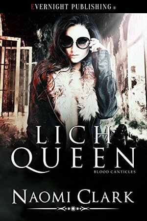 Lich Queen by Naomi Clark