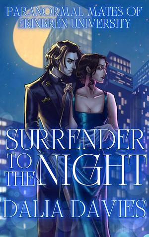 Surrender to the Night by Dalia Davies