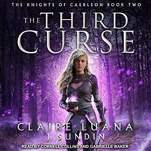 The Third Curse by Claire Luana, Jesikah Sundin, J. Sundin