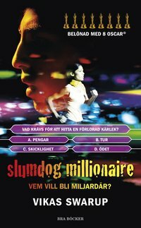 Slumdog millionaire : Vem vill bli miljardär? by Vikas Swarup