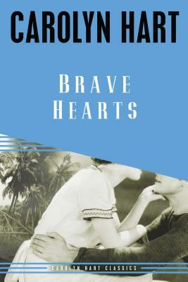 Brave Hearts by Carolyn G. Hart