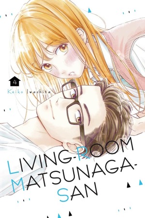 Living-Room Matsunaga-san, Volume 4 by Keiko Iwashita