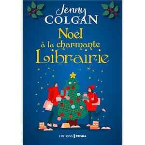 Noël à la charmante librairie by Jenny Colgan