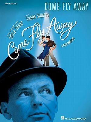 Come Fly Away: Vocal Selections by Frank Sinatra Jr.