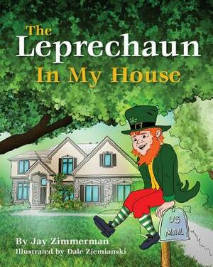 The Leprechaun in My House by John Zimmerman