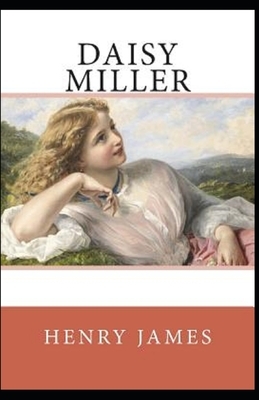 Daisy Miller Annotated by Henry James