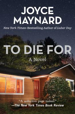 To Die for by Joyce Maynard