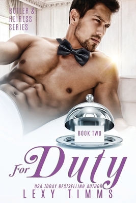 For Duty by Lexy Timms