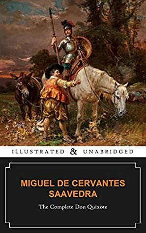 The Complete Illustrated Don Quixote: Volumes 1 and 2 (Papillon Illustrated Classics) by Gustave Doré, John Ormsby, Miguel de Cervantes Saavedra