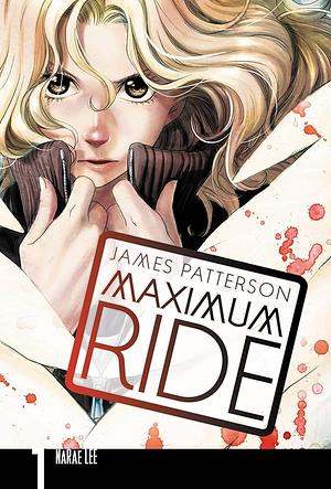 Maximum Ride Graphic Novels Set James Patterson Manga Maximum Ride Graphic Novel by James Patterson