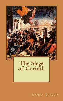 The Siege of Corinth by George Gordon Byron