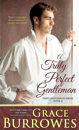 A Truly Perfect Gentleman by Grace Burrowes