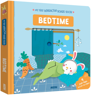 My First Interactive Board Book: Bedtime by 