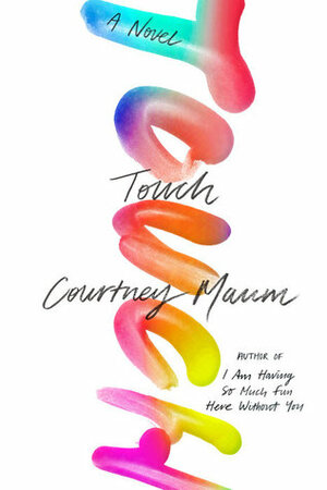 Touch by Courtney Maum