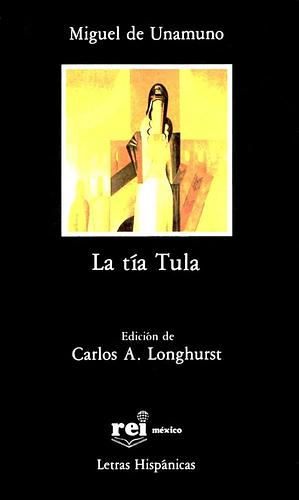 La tía Tula by Miguel de Unamuno