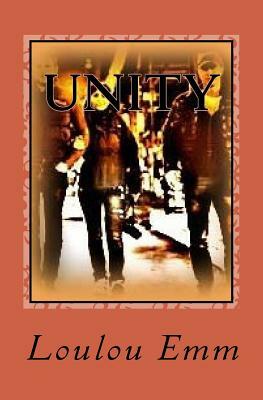 Unity: Vigilance Series Book 1 by Loulou Emm