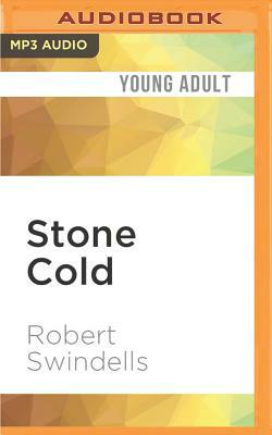 Stone Cold by Robert Swindells