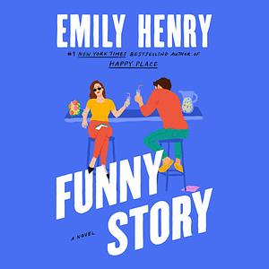 Funny Story by Emily Henry