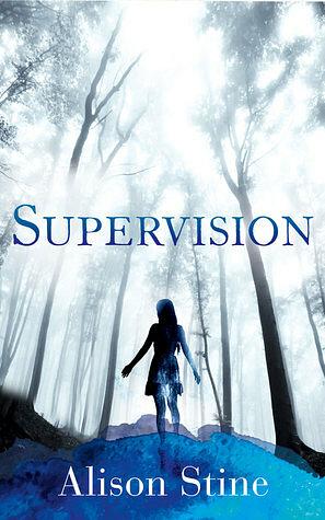 Supervision by Alison Stine