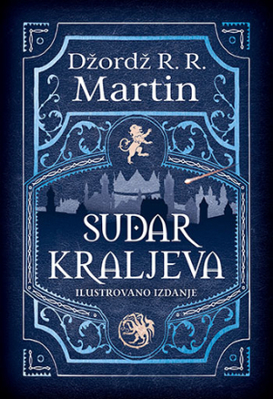 Sudar Kraljeva-Ilustrovano izdanje by George R.R. Martin