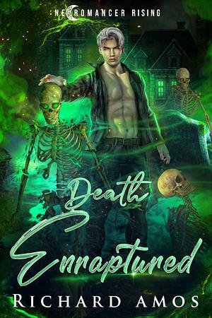 Death Enraptured by Richard Amos