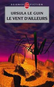 Le Vent d'ailleurs by Ursula K. Le Guin, Patrick Dusoulier