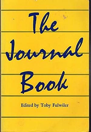 The Journal Book by Toby Fulwiler